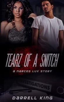 Paperback Tearz of A Snitch: A Narcos Luv Story Book