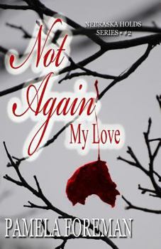 Paperback Not Again, My Love Book