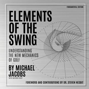 Paperback Elements of the Swing: Fundamental Edition Book