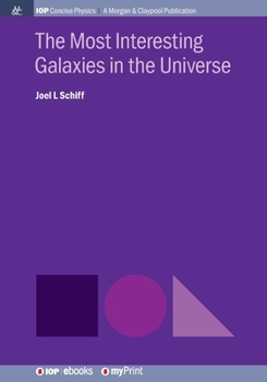 Paperback The Most Interesting Galaxies in the Universe Book