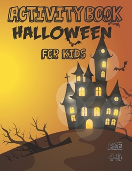 Paperback Halloween Activity Book For Kids 4-9 Book