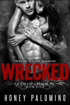 Paperback Wrecked: Gods of Chaos MC (Book Four) Book