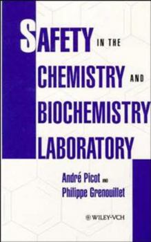 Hardcover Safety in the Chemistry and Biochemistry Laboratory Book