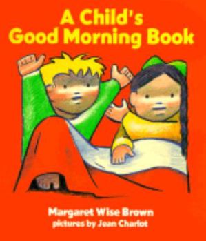 Hardcover A Child's Good Morning Book