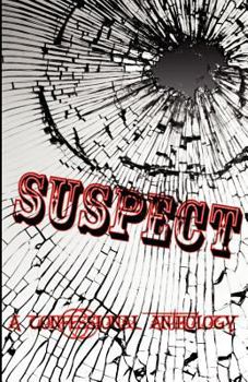 Paperback Suspect: A Confessional Anthology Book