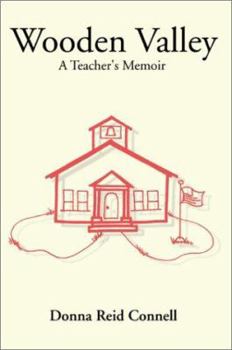 Paperback Wooden Valley: A Teacher's Memoir Book