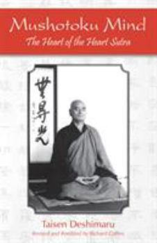 Paperback Mushotoku Mind: The Heart of the Heart Sutra Book