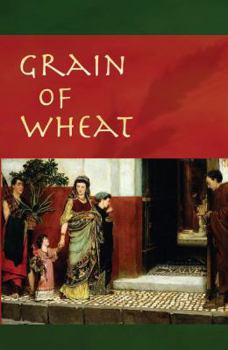 Hardcover Grain of Wheat Book