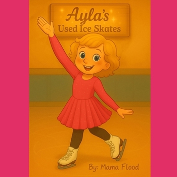 Paperback Ayla's Used Ice Skates Book