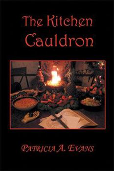 Paperback The Kitchen Cauldron: A Grimoire of Recipes, Spells, Lore and Magic Book