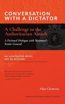Hardcover Conversation with a Dictator: A Challenge to the Authoritarian Assault Book