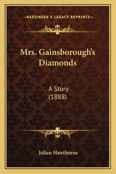 Paperback Mrs. Gainsborough's Diamonds: A Story (1888) Book