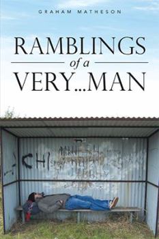 Paperback Ramblings of a Very . . . Man Book