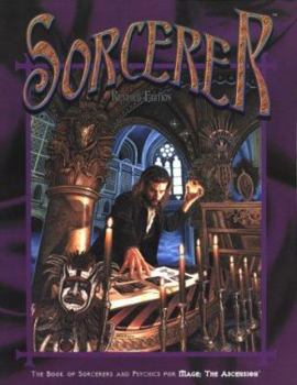 Sorcerer (Revised Edition) - Book  of the Mage: the Ascension