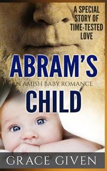 Paperback Amish Baby Romance: Abram's Child: Inspirational Amish Romance Book