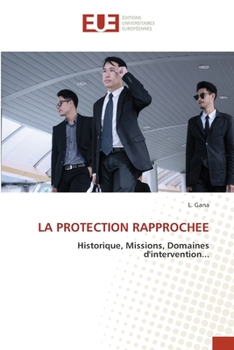 Paperback La Protection Rapprochee [French] Book