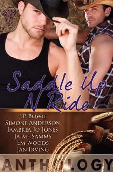 Saddle Up 'N Ride - Book #3 of the Ride 'Em