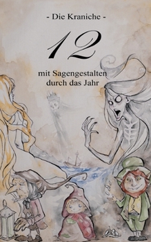 Paperback 12: mit Sagengestalten durch das Jahr [German] Book