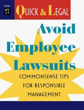 Paperback Avoid Employee Lawsuits: Commonsense Tips for Responsible Management Book