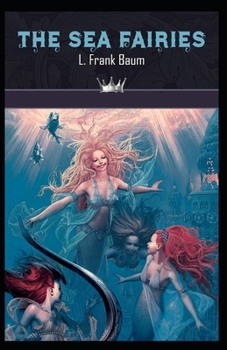 Paperback The Sea Fairies Annotated Book