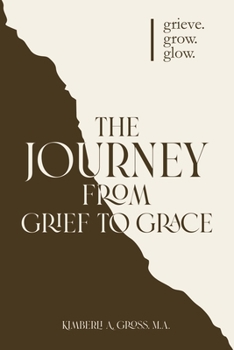 Paperback The Journey from Grief to Grace Book