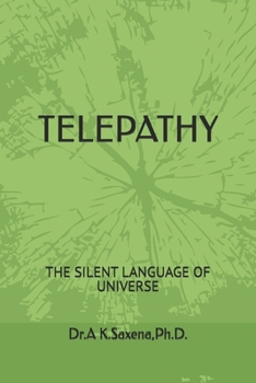 TELEPATHY: THE SILENT LANGUAGE OF UNIVERSE