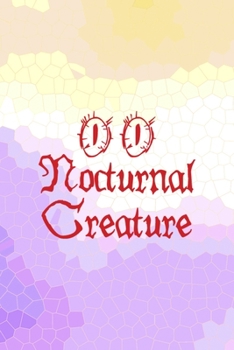Nocturnal Creature: All Purpose 6x9 Blank Lined Notebook Journal Way Better Than A Card Trendy Unique Gift Purple Yellow Creepy Girl