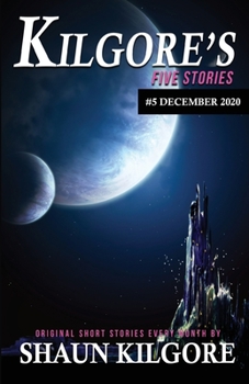 Paperback Kilgore's Five Stories #5: December 2020 Book