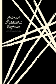 Paperback Internet Password Logbook with Alphabetical Tabs: Organizer / Keeper (6" X 9") Book