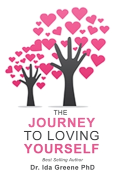 Paperback The Journey to Loving Yourself Book