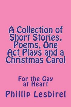 Paperback A Collection of Short Stories, Poems, One Act Plays and a Christmas Carol Book