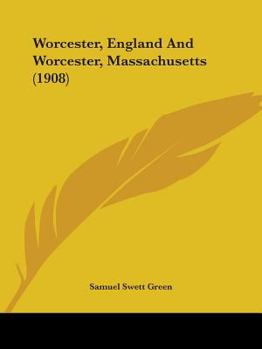 Worcester, England and Worcester, Massachusetts