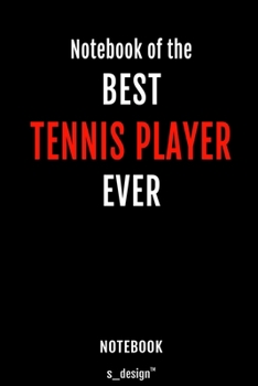 Notebook for Tennis Players / Tennis Player: awesome handy Note Book [120 blank lined ruled pages]