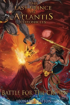 The Last Prince of Atlantis Chronicles - Book #2 of the Last Prince of Atlantis Chronicles