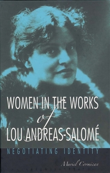 Hardcover Women in the Works of Lou Andreas-Salomé: Negotiating Identity Book