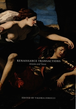 Paperback Renaissance Transactions: Ariosto and Tasso Book