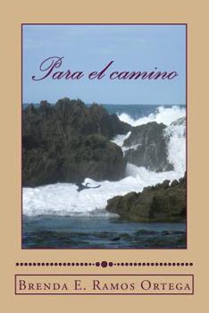 Paperback Para el camino [Spanish] Book