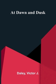 Paperback At Dawn and Dusk Book