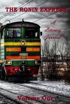 Paperback The Ronin Express: A Literary Journal Book