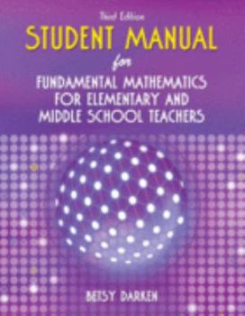 Paperback Student Manual for Fundamental Mathematics For Elementary and Middle School Teachers, Third Edition Book