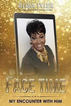 Paperback Face Time: My Encounter with Him Book