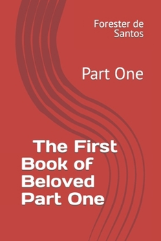 Paperback The Book of Beloved: Part One Book