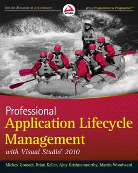 Paperback Professional Application Lifecycle Management with Visual Studio 2010 Book