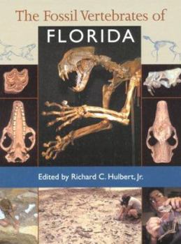Hardcover The Fossil Vertebrates of Florida Book