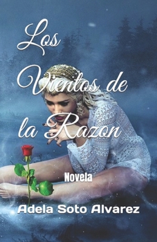 Paperback Los Vientos de la Razon: Novela [Spanish] Book