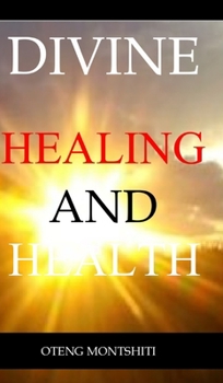 Hardcover Divine healing and health Book