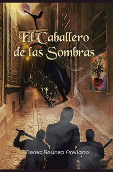 Paperback El Caballero de las Sombras [Spanish] Book