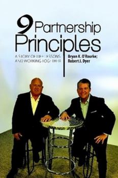 Paperback 9 Partnership Principles: A Story of Life Lessons and Working Together Book