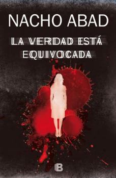 Paperback La Verdad Esta Equivocada [Spanish] Book