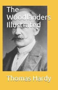 Paperback The Woodlanders Illustrated Book